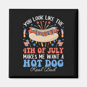 Du siehst aus wie der 4. Juli Hot Dog American Men Magnet