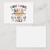 Du siehst aus wie der 4. Juli Hot Dog Patriotic Mitteilungskarte (Vorne/Hinten)