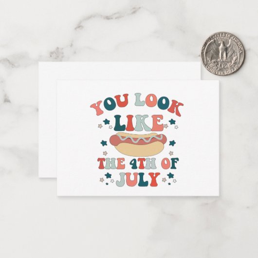 Du siehst aus wie der 4. Juli Hot Dog Patriotic Mitteilungskarte (Vorderseite/Rückseite Beispiel)