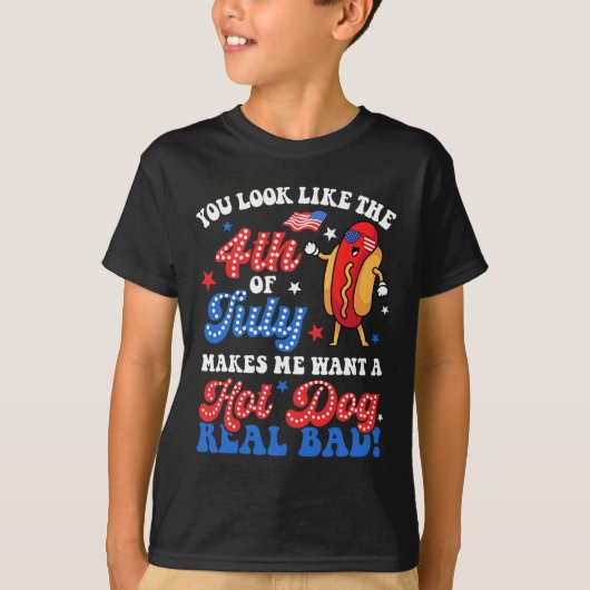 Du siehst aus wie der 4. Juli Hot Dog Real D Ameri T-Shirt (Vorderseite)