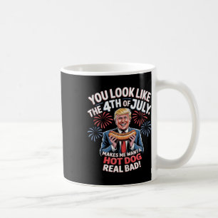 Du siehst aus wie der 4. Juli macht mich nach Hotd Kaffeetasse