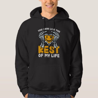 Du siehst aus wie der Rest meines Lebens 1 Hoodie