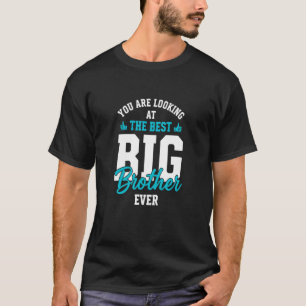 Du siehst den besten Big Brother aller Zeiten Lust T-Shirt