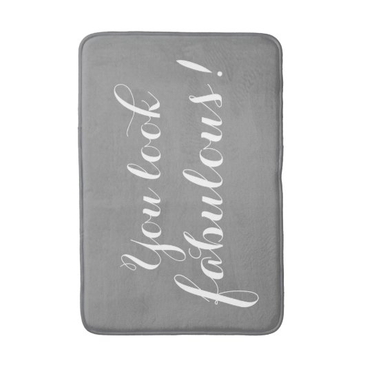 Du siehst fabelhaft aus badematte (Vorderseite Vertikal)