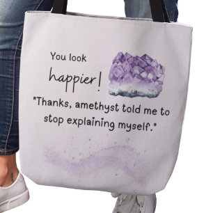 Du siehst glücklicher aus! Amethyst Crystal Lover  Tasche