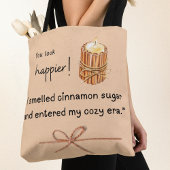 Du siehst glücklicher aus! Cinnamon Sugar Candle Tasche