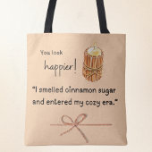 Du siehst glücklicher aus! Cinnamon Sugar Candle Tasche