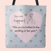 Du siehst glücklicher aus! Hochzeit Tasche