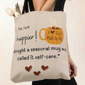 Du siehst glücklicher aus! Ich habe mir eine Kürbi Tasche