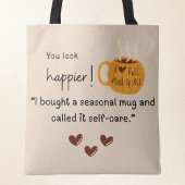 Du siehst glücklicher aus! Ich habe mir eine Kürbi Tasche