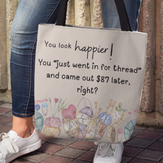 Du siehst glücklicher aus! Nähen des Crafter-Thema Tasche