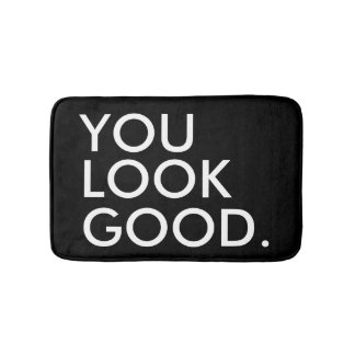 Du siehst gut aus wie lustiger Hipster Spaß Zitat Badematte