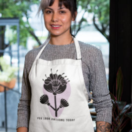 "Du siehst heute großartig aus" - Florale Vibes Lange Schürze