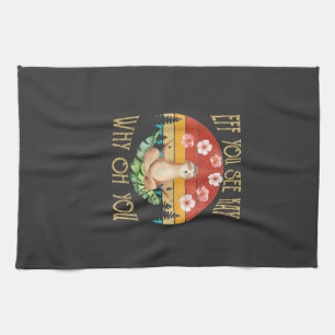 Du Siehst Kay Warum Oh Du Faultier T-Shirt Geschirrtuch