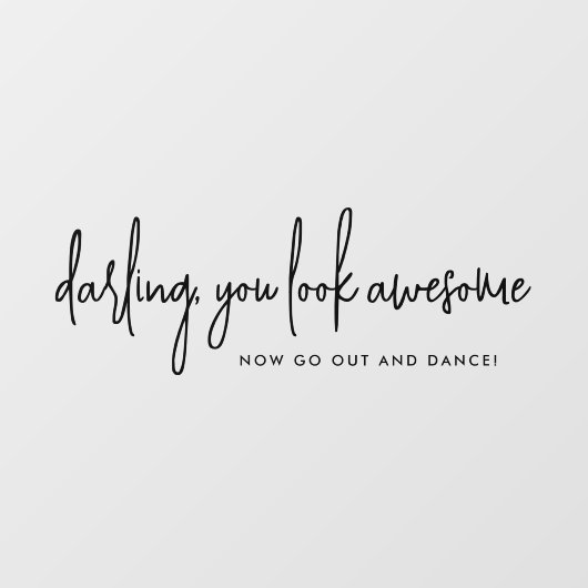 Du siehst Phantastisch Go Tanz Black Wedding Bad a Fensteraufkleber (Blatt)