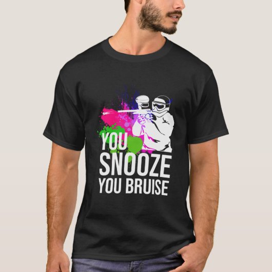 Du snooze you Bruise Paintball Paintball T-Shirt (Vorderseite)
