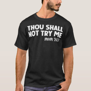 Du sollst mir keine Stimmung versuchen T-Shirt
