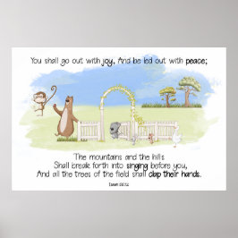 Du sollst mit Joy Isaiah 55:12 ausgehen Poster