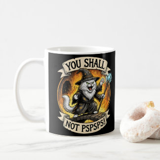 Du sollst nicht PSPSPS Lustiger Zauberkatze Fantas Kaffeetasse