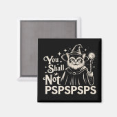 Du sollst nicht PSPSPSPS Lustiger Katzen-Zauberer- Magnet (Vorderseite/Rückseite)