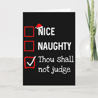 Du sollst nicht urteilen Spaß Naughty Nice Liste C Karte