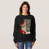 Du solltest die Größe meines Sackes Festive Holida Sweatshirt (Vorne ganz)