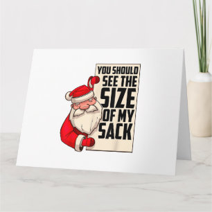 Du solltest die Größe meines Sackes Weihnachtsmann Karte