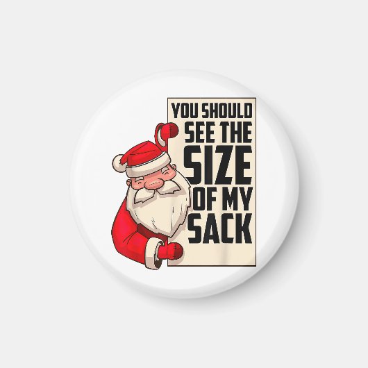 Du solltest die Größe meines Sackes Weihnachtsmann Magnet (Vorne)