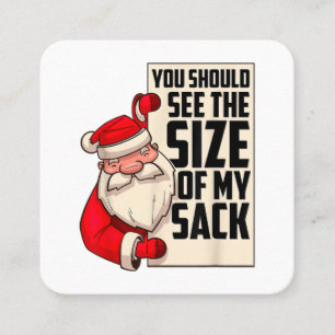 Du solltest die Größe meines Sackes Weihnachtsmann Quadratische Visitenkarte