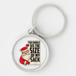 Du solltest die Größe meines Sackes Weihnachtsmann Schlüsselanhänger