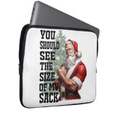 Du solltest die Größe meines Sacks sehen Laptopschutzhülle (Vorne Rechts)