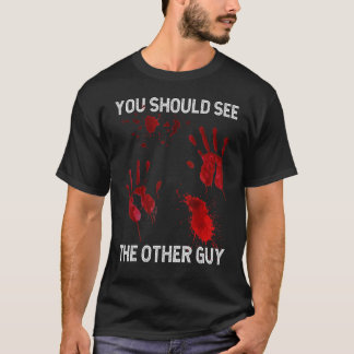 Du solltest dir den anderen Typen ansehen Sarkast T-Shirt