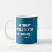 Du Sorry Called Thought Kannte Kaffeetasse (Links)