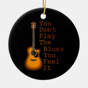 Du spielst nicht die Blues, die du als Gitarre emp Keramik Ornament