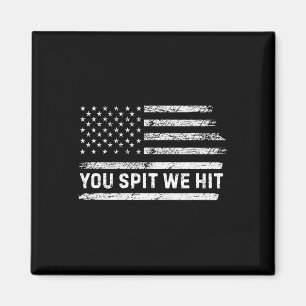 Du spuckst, wir treffen Trump Vintage  Magnet