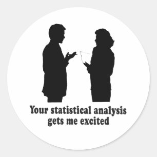 DU STATISTISCHE ANALYSE BEGEISTERT MICH RUNDER AUFKLEBER