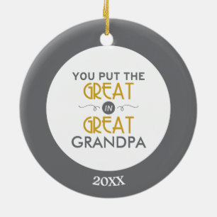 Du steckst das Großartige in Großvater Keramik Ornament