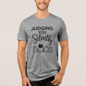 DU STILL JUDGING Tri-Blend SHIRT (Vorderseite)