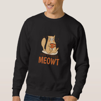 Du stresst mich Maunze Katzenwitz Grafik Sweatshirt