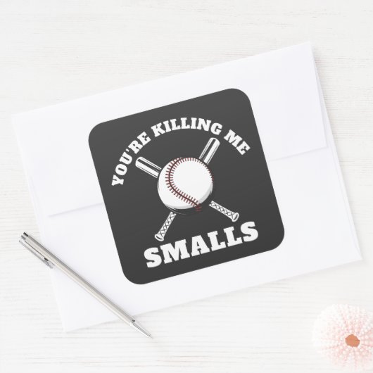 Du tötest mich an Baseball-Kleinigkeiten Quadratischer Aufkleber (Umschlag)