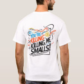 "Du tötest mich an Kleinen! Design des Retro-T - S T-Shirt (Rückseite)