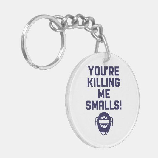 Du tötest mich an Kleinigkeiten! Schlüsselanhänger (Vorderseite links)