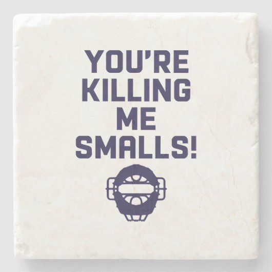 Du tötest mich an Kleinigkeiten! Steinuntersetzer (Vorderseite)