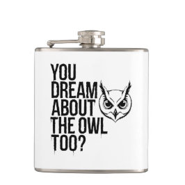 Du träumst auch von der Eule? Flachmann