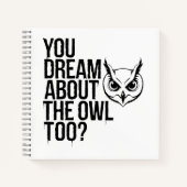 Du träumst auch von der Eule? Notizblock (Vorderseite)