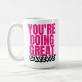 Du tust großen Schatz! Tasse (Links)