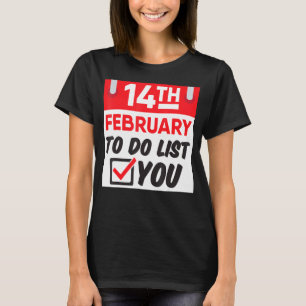 Du tust lustigen, nackten Valentinstag T-Shirt