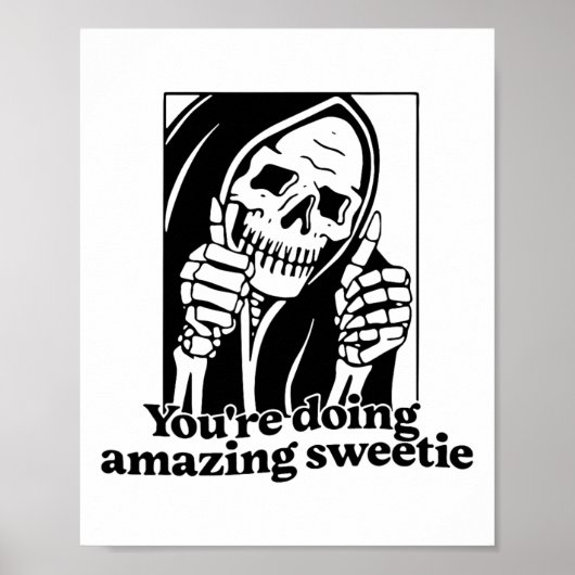 Du tust Phantastisch Sweetie1 Poster (Vorne)