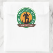 Du umarmst 'Em we cut 'Em Runder Aufkleber (Tasche)