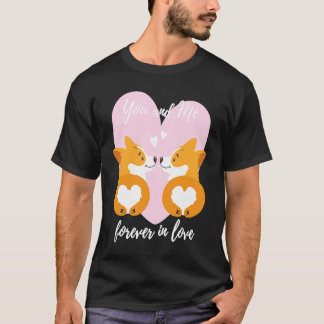 Du und ich für immer verliebt  Valentins-Paar  Cor T-Shirt